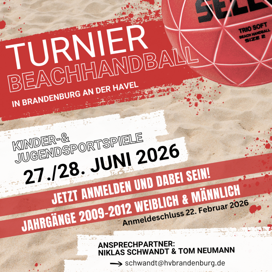 Plakat für ein HVB-Beachhandballturnier in Brandenburg an der Havel am 27. und 28. Juni 2026 für Jungen und Mädchen der Jahrgänge 2009-2012. Mit fliegendem Select-Handball und Kontaktinformationen für die Anmeldung.
