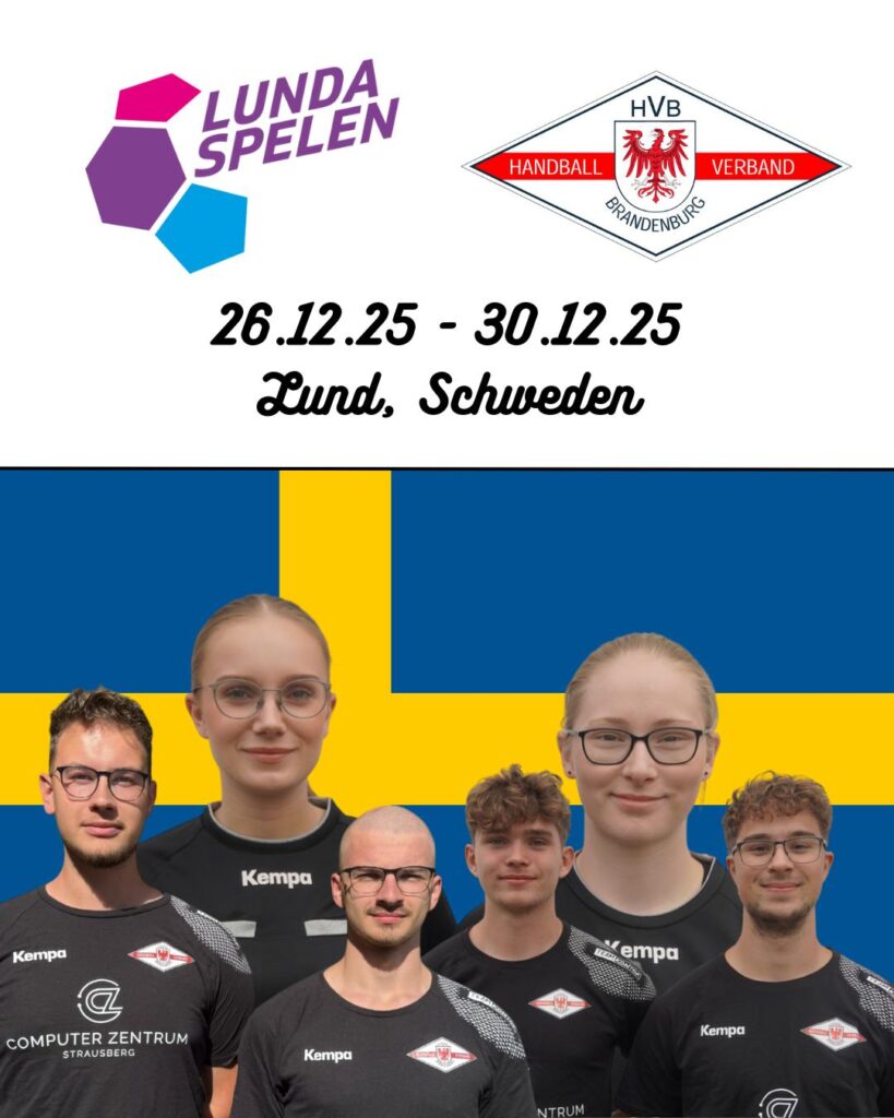 Sechs junge Sportler in schwarzen Trikots stehen vor einer schwedischen Flagge. Über ihnen sind die Logos von Lunda Spelen und HVB Handball zu sehen. In schwarzer Schrift sind die Daten der Veranstaltung (26.12.25 - 30.12.25) und der Ort Lund, Schweden angegeben.