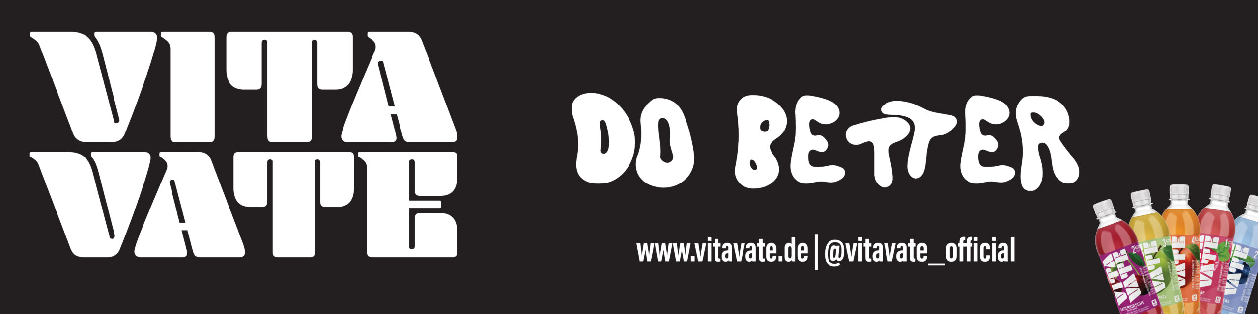 Der weiße Text auf schwarzem Hintergrund lautet "VITA VATE" und "DO BETTER". Darunter befinden sich die Website www.vitavate.de und das Instagram-Handle @vitavate_official. In der unteren rechten Ecke sind vier bunte Flaschen abgebildet.