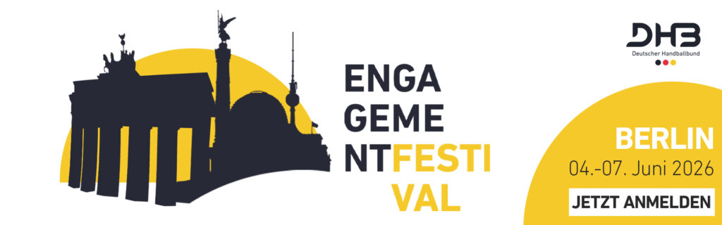 Banner für das Engagement Festival in Berlin, 4. bis 7. Juni 2026, mit Silhouetten von Berliner Wahrzeichen und dem Logo des Deutschen Handballbundes (DHB). Der Text lautet "Jetzt anmelden".